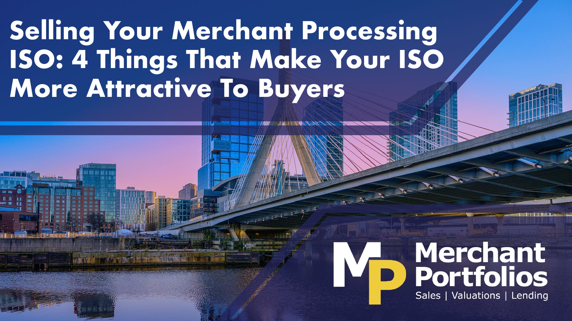 You are currently viewing Selling Your Merchant Processing ISO: 4 Things That Make Your ISO More Attractive To Buyers