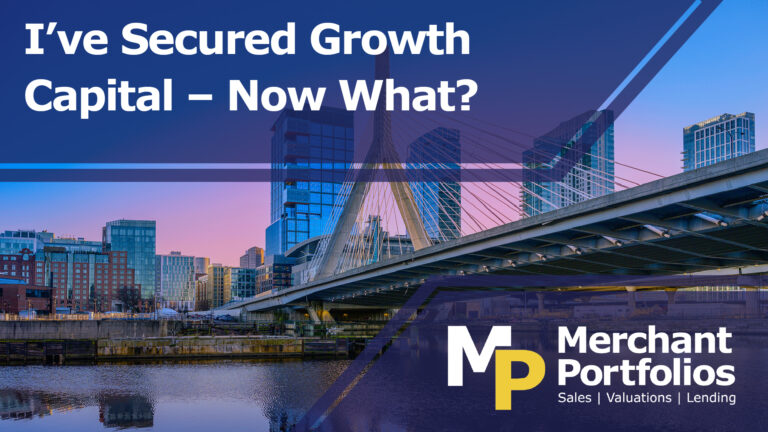 Read more about the article I’ve Secured Growth Capital – Now What?